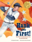 Hank on First! How Hank Greenberg Became a Star On and Off the Field - Book