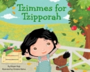 Tzimmes for Tzipporah - Book