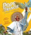 Pope Francis: Builder of Bridges - eBook