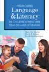 Promoting Speech, Language, and Literacy in Children Who Are Deaf or Hard of Hearing - eBook