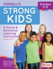Merrell's Strong Kids-Grades 3-5 : A Social and Emotional Learning Curriculum, Second Edition - eBook