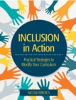 Inclusion in Action : Practical Strategies to Modify Your Curriculum - eBook