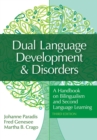 Dual Language Development & Disorders : A Handbook on Bilingualism and Second Language Learning - eBook