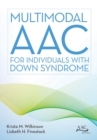 Multimodal AAC for Individuals with Down Syndrome - eBook