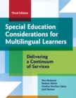 Special Education Considerations for Multilingual Learners : Delivering a Continuum of Services - eBook