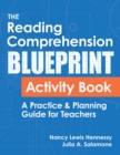The Reading Comprehension Blueprint Activity Book : A Practice & Planning Guide for Teachers - eBook