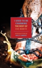I Used to Be Charming : The Rest of Eve Babitz - Book
