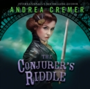 The Conjurer's Riddle - eAudiobook