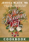 The Freedom Diet Cookbook - eBook