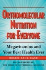 Orthomolecular Nutrition for Everyone : Megavitamins and Your Best Health Ever - eBook