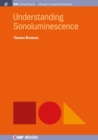 Understanding Sonoluminescence - eBook