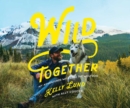 Wild Together - eBook