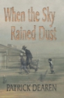 When the Sky Rained Dust - eBook