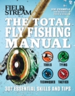 The Total Flyfishing Manual : 307 Essential Skills and Tips - eBook
