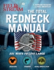 The Total Redneck Manual : 221 Ways to Live Large - eBook
