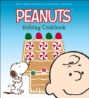 Peanuts Holiday Cookbook : Sweet Treats for Special Occasions All Year Round - eBook