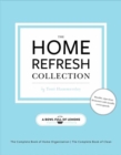 The Home Refresh Collection, from a Bowl Full of Lemons : The Complete Book of Clean The Complete Book of Home Organization - Book