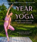 Year of Yoga : Rituals for Every Day and Every Season - eBook