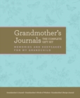 Grandmother's Journals: The Complete Gift Set : Memories & Keepsakes for My Grandchild - Book