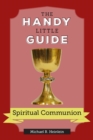 The Handy Little Guide to Spiritual Communion - eBook