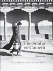 The Soul of the Camera : The Photographer's Place in Picture-Making - eBook