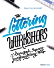 The Lettering Workshops : 30 Exercises for Improving Your Hand Lettering Skills - eBook