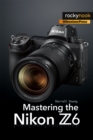 Mastering the Nikon Z6 - eBook