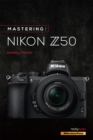 Mastering the Nikon Z50 - eBook