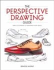 The Perspective Drawing Guide : Simple Techniques for Mastering Every Angle. - Book