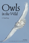 Owls In The Wild : A Visual Essay - eBook