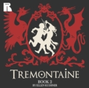 Tremontaine: Book 3 - eBook