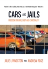 Cars and Jails : Dreams of Freedom, Realties of Debt and Prison - eBook