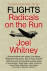 Flights : Radicals on the Run - eBook