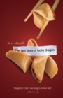 The Last Days Of Lucky Dragon - eBook