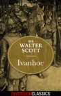Ivanhoe (Diversion Illustrated Classics) - eBook