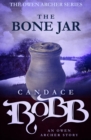 The Bone Jar : An Owen Archer Short Story - eBook