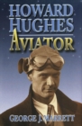 Howard Hughes : Aviator - eBook