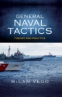 General Naval Tactics : Theory and Practice - eBook