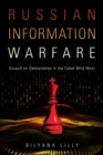 Russian Information Warfare : Assault on Democracies in the Cyber Wild West - eBook