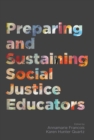 Preparing and Sustaining Social Justice Educators - eBook
