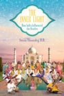 The Inner Light : How India Influenced the Beatles - Book