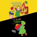Yesterday I Found An A; & The Color Caper - eAudiobook