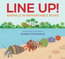 Line Up! : Animals in Remarkable Rows - Book