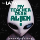 My Teacher is an Alien - eAudiobook