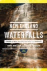 New England Waterfalls : A Guide to More than 500 Cascades and Waterfalls - Book
