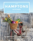 The Hamptons Kitchen : Seasonal Recipes Pairing Land and Sea - eBook