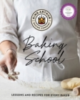 The King Arthur Baking School : Lessons and Recipes for Every Baker - eBook