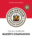 The King Arthur Baking Company's All-Purpose Baker's Companion (Revised and Updated) - eBook