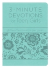 3-Minute Devotions for Teen Girls : A Daily Devotional for Her Heart - eBook