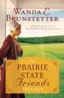 The Prairie State Friends Trilogy : 3 Amish Romances from a New York Times Bestselling Author - eBook